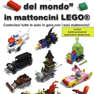 Compra Oggi Stesso «La corsa più pazza del mondo» in mattoncini Lego®. Costruisci tutte le auto in gara con i tuoi mattoncini! Con istruzioni passo-passo