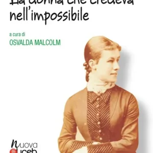 Abigail Luffe. La donna che credeva nell‘impossibile Promozione