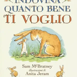 Indovina quanto bene ti voglio. Ediz. a colori A Buon Prezzo