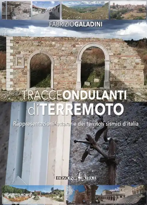 Più Venduto Tracce ondulanti di terremoto. Rappresentazioni letterarie dei territori sismici d‘Italia