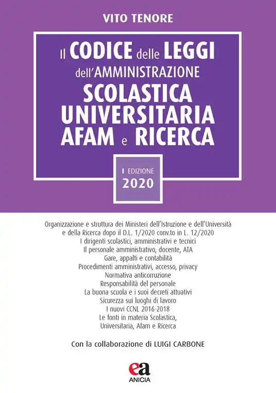 Il codice delle leggi dell‘amministrazione scolastica universitaria, AFAM e ricerca Ultime Pezzi