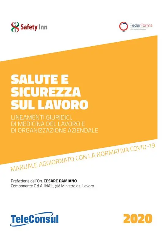Compra Oggi Stesso Salute e sicurezza sul lavoro. Lineamenti giuridici, di medicina del lavoro e di organizzazione aziendale. Nuova ediz.