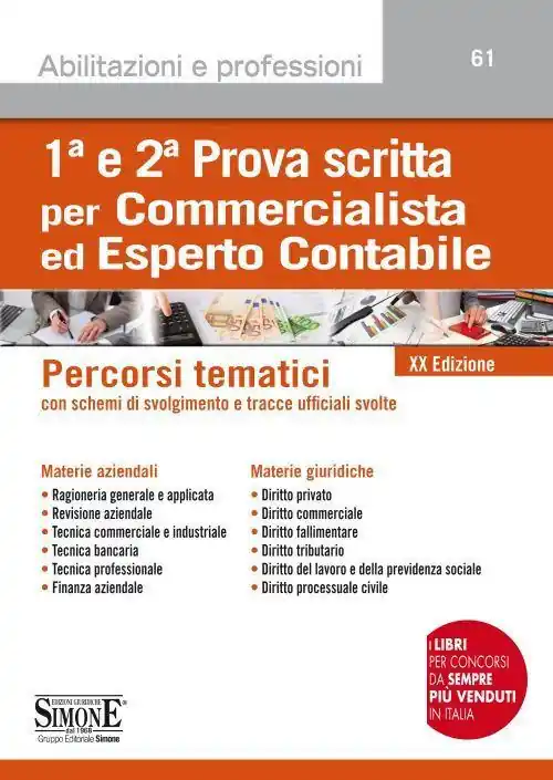 A Buon Prezzo 1ª e 2ª prova scritta per commercialista ed esperto contabile. Percorsi tematici con schemi di svolgimento e tracce ufficiali svolte