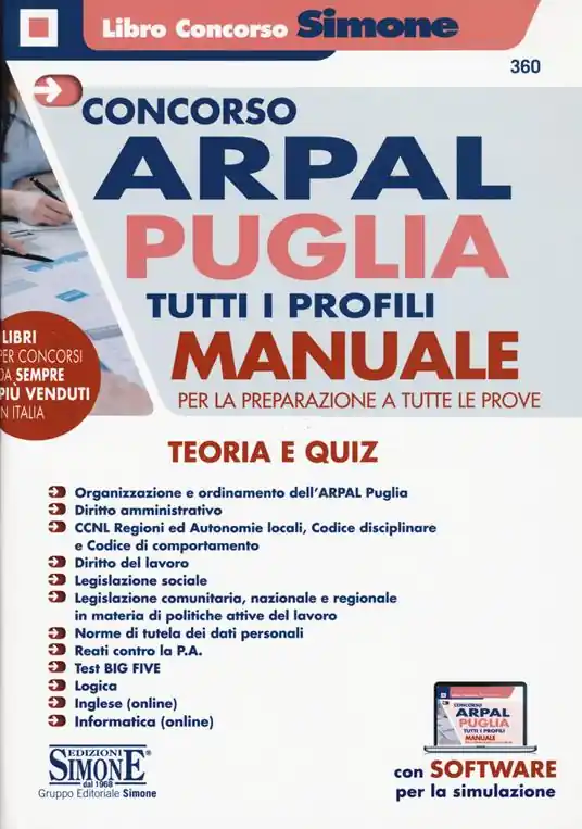Concorso ARPAL Puglia. Tutti i profili. Manuale per la preparazione a tutte le prove. Teoria e quiz. Con software di simulazione Novità