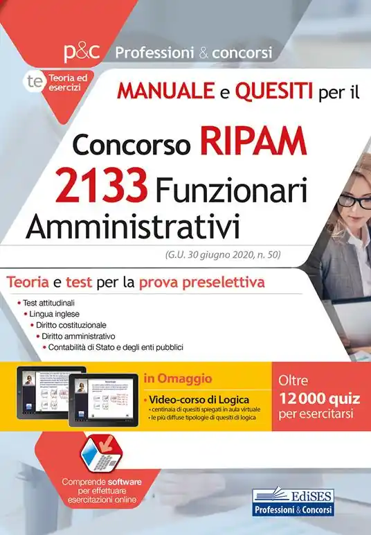 Manuale e quesiti per il concorso RIPAM 2133 funzionari amministrativi. Teoria e test per la prova preselettiva. Con aggiornamento online. Con software di simulazione. Con videocorso Subito Disponibile