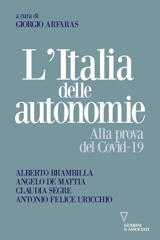 Super Prezzo L‘ Italia delle autonomie. Alla prova del Covid-19