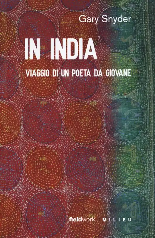 Super Prezzo In India. Viaggio di un poeta da giovane