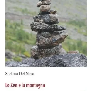 Lo zen e la montagna Bestseller