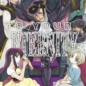 Direttamente Dal Produttore To your eternity. Vol. 8