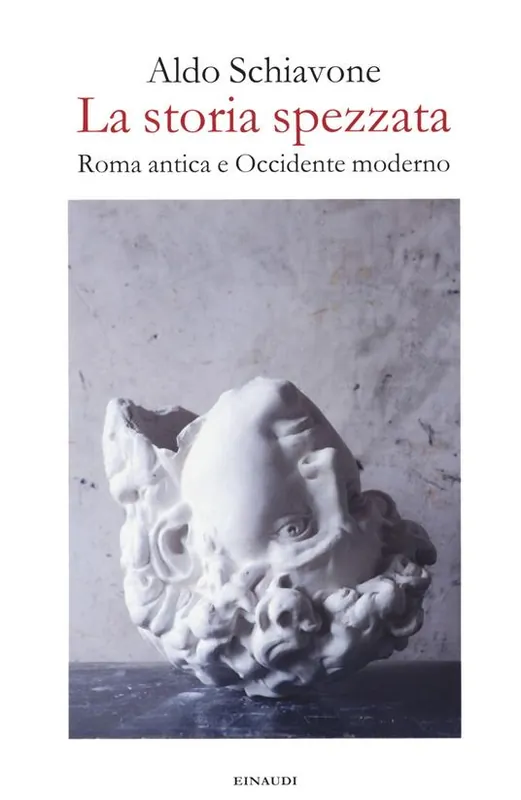 La storia spezzata. Roma antica e Occidente moderno Professionale