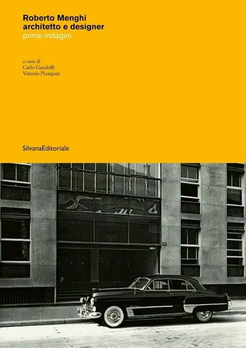 Acquista Ora Roberto Menghi architetto e designer. Prime indagini. Ediz. illustrata