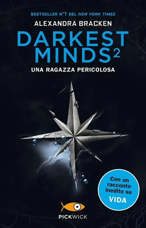 Novità Una ragazza pericolosa. Darkest minds. Vol. 2