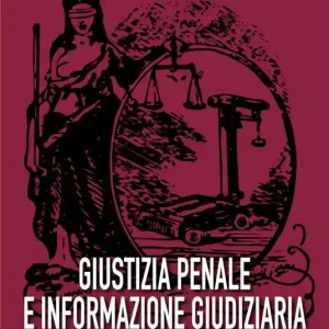 Ordina Subito Giustizia penale e informazione giudiziaria