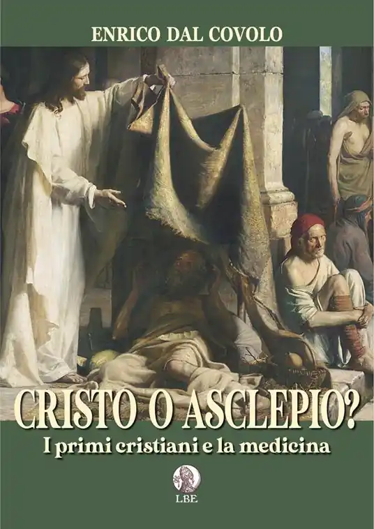 Sconto Cristo o Asclepio? I primi cristiani e la medicina