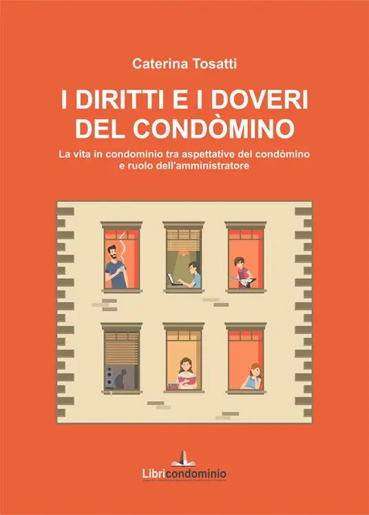 I diritti e i doveri del condòmino. La vita in condominio tra aspettative del condòmino e ruolo dell‘amministratore Occasione Imperdibile