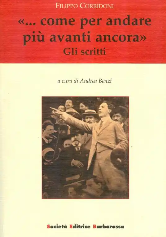 «... Come per andare più avanti ancora». Gli scritti Subito Disponibile