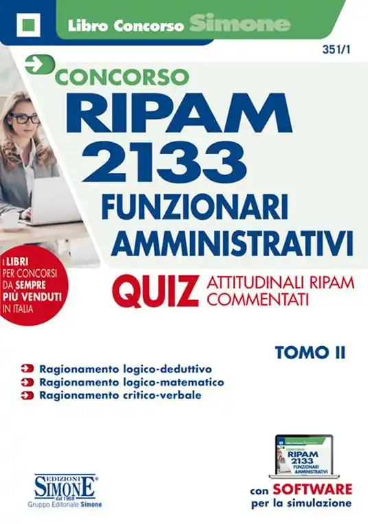 Concorso RIPAM 2133 funzionari amministrativi. Con software di simulazione. Vol. 2 Quiz attitudinali RIPAM commentati. Novità