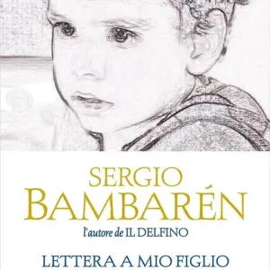 Acquista Ora Lettera a mio figlio sulla felicitÃ
