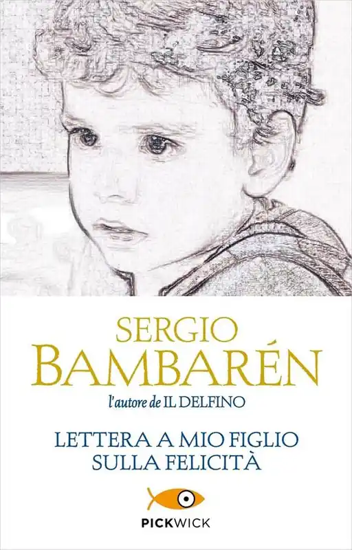 Acquista Ora Lettera a mio figlio sulla felicitÃ