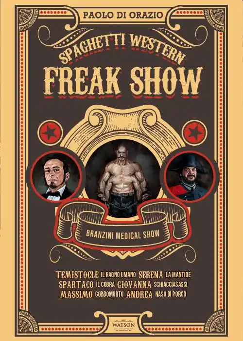 Direttamente Dal Produttore Spaghetti western. Freak Show