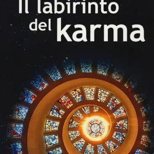 Il labirinto del karma Occasione Imperdibile