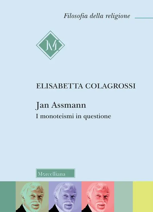 Scelto Dai Clienti Jan Assmann. I monoteismi in questione