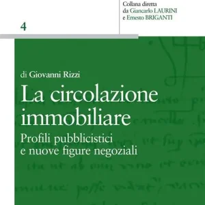 La circolazione immobiliare. Profili pubblicistici e nuove figure negoziali Vendita Finale