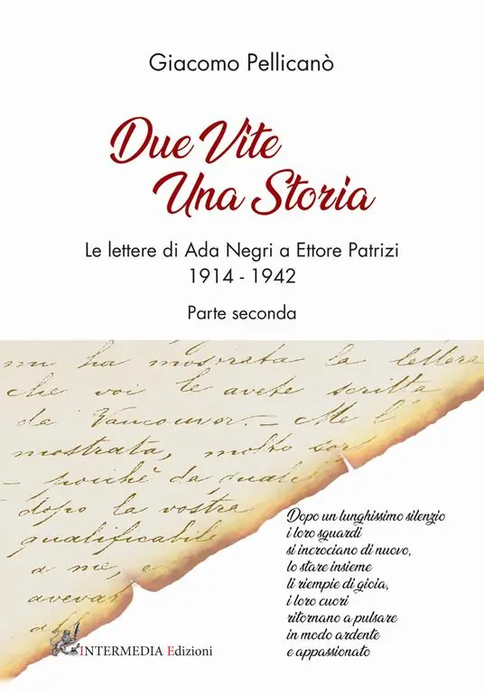 Compra Online Due vite una storia. Le lettere di Ada Negri a Ettore Patrizi. Vol. 2 1914-1942.