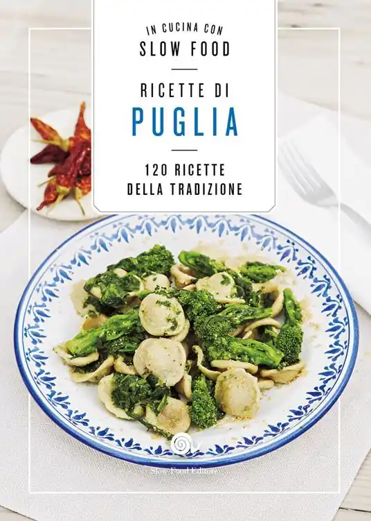 Ricette di Puglia. 120 Ricette della tradizione Prezzo Conveniente