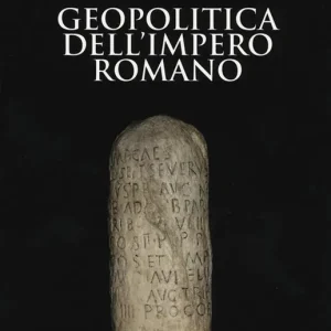 Geopolitica dell‘Impero romano Nuovo Arrivo