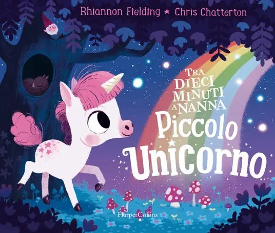 Spedito Oggi Piccolo unicorno. Tra dieci minuti a nanna. Ediz. a colori
