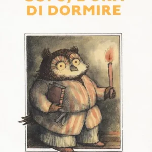 Esclusivo Gufo, è ora di dormire. Ediz. a colori