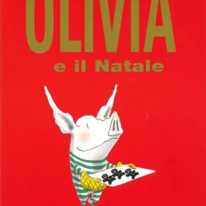 Olivia e il Natale. Ediz. a colori Prezzo Basso