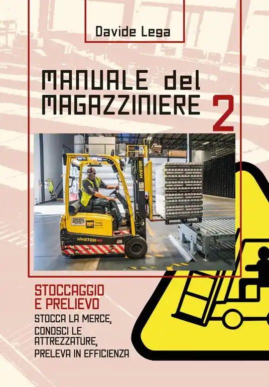 Compra Oggi Stesso Manuale del magazziniere. Vol. 2 Stoccaggio e prelievo
