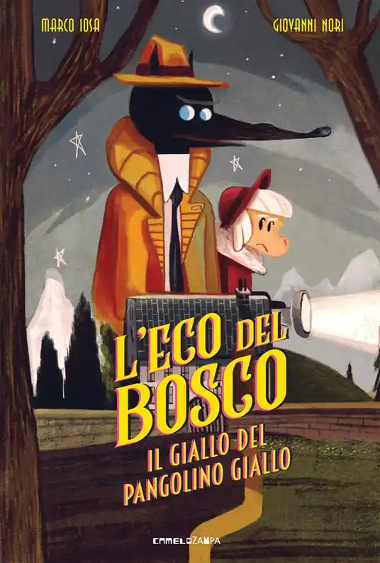Super Prezzo Il giallo del Pangolino giallo. L‘Eco del bosco