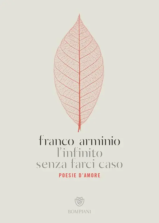 Più Venduto L‘infinito senza farci caso. Poesie d‘amore