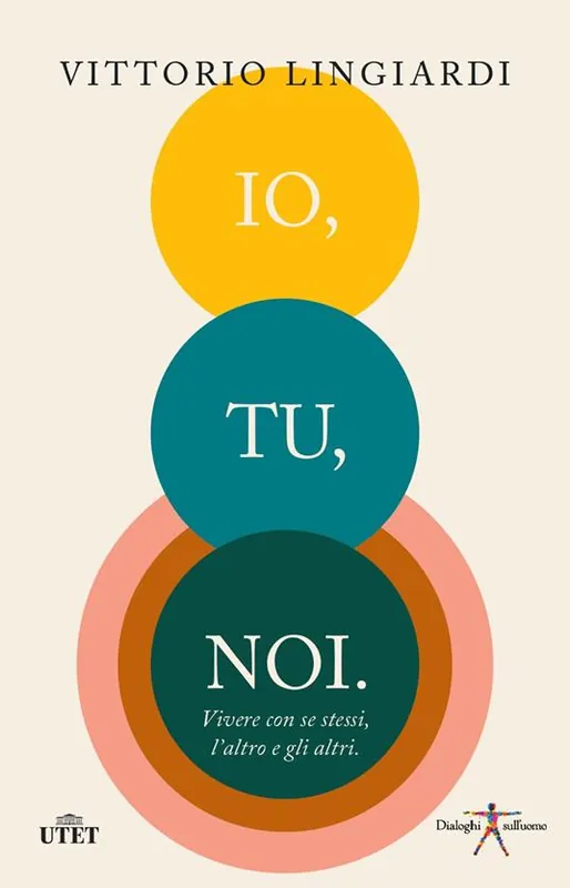 Io, tu, noi. Vivere con se stessi, l‘altro, gli altri Saldi