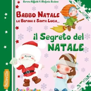 Il segreto del Natale Prezzo Conveniente