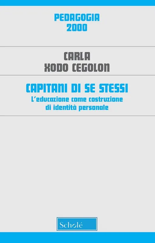 Prezzo Basso Capitani di se stessi. L‘educazione come costruzione di identità personale