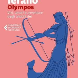 Bestseller Olympos. Vizi, amori e avventure degli antichi dèi