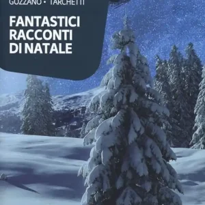 Promozione Esclusiva Fantastici racconti di Natale
