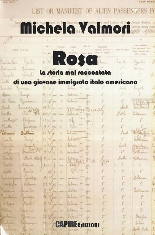 Rosa. La storia mai raccontata di una giovane immigrata italo americana Subito Disponibile