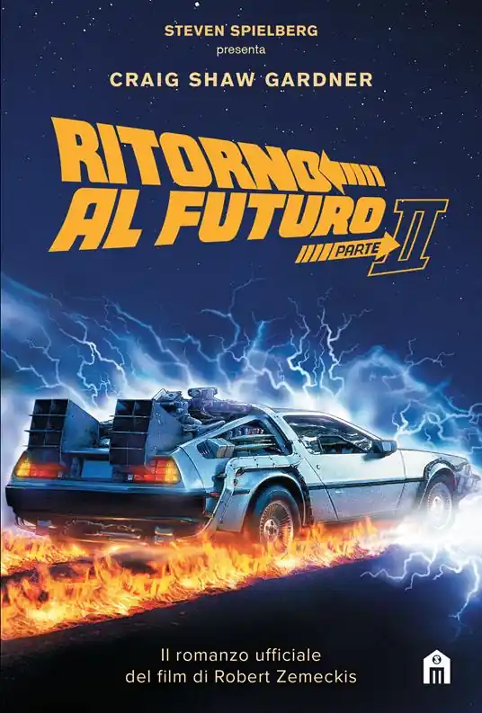 Di Tendenza Ritorno al futuro. Parte II. Il romanzo