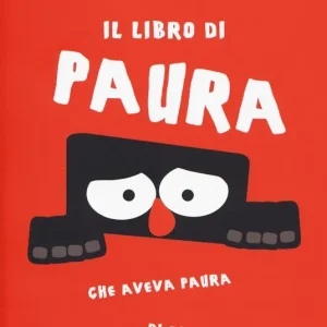 Spedizione Espresso Il libro di Paura che aveva paura di avere paura