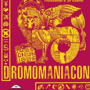 Dromomaniacon. Nuova ediz. Nuova Collezione