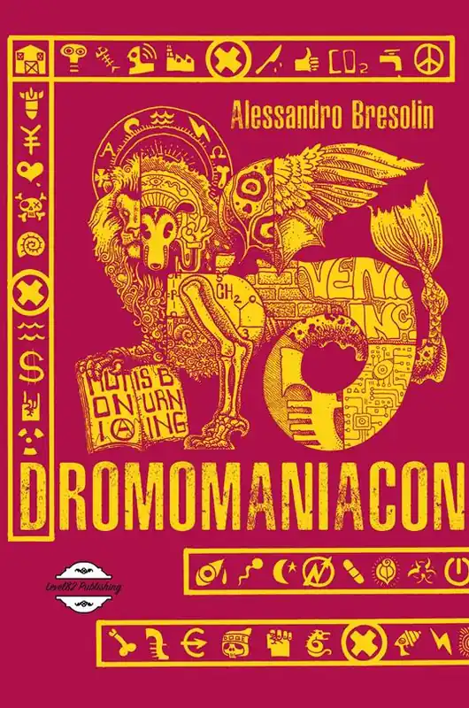 Dromomaniacon. Nuova ediz. Nuova Collezione