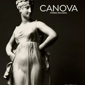 Canova eterna bellezza. Catalogo della mostra (Roma, 9 ottobre 2019-15 marzo 2020). Ediz. a colori Bestseller