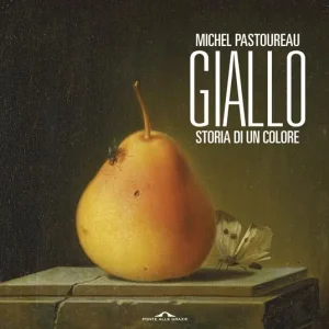 Giallo. Storia di un colore Pagamento Sicuro