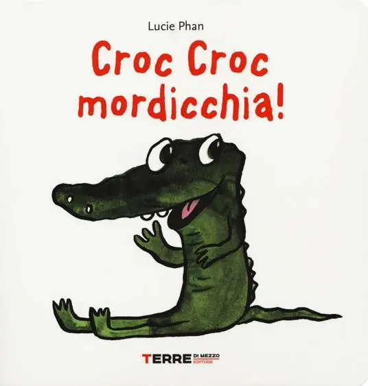 Croc croc mordicchia! Libro pop-up. Ediz. a colori Di Tendenza