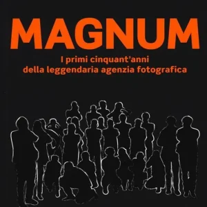 Promozione Magnum. I primi cinquant‘anni della leggendaria agenzia fotografica. Ediz. speciale